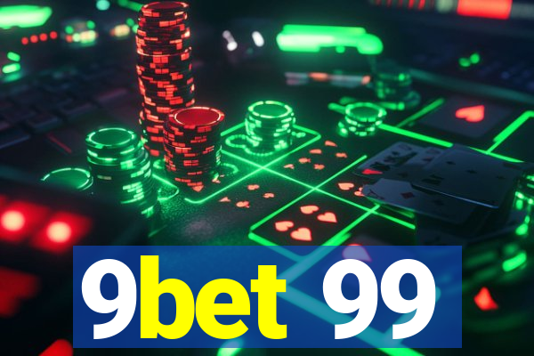 9bet 99